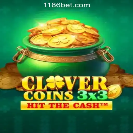 Discover the Thrills of Clovercoin3x3: A Hidden Gem in 186bet.com Oficial Slots Brasil #1
