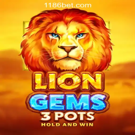 Unveiling the Excitement of LionGems3pots at 186bet.com Oficial Slots Brasil #1