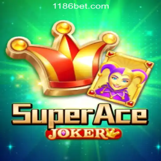 Exploring SuperAceJoker: The Thrilling New Game on 186bet.com Oficial Slots Brasil #1